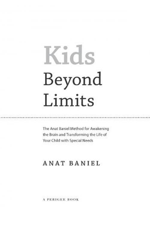 Cover of the book Kids Beyond Limits by Anat Baniel, Penguin Publishing Group