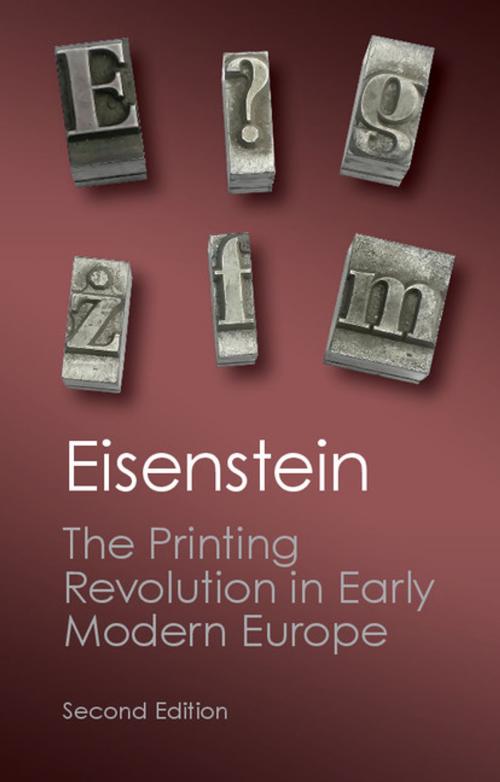 Cover of the book The Printing Revolution in Early Modern Europe by Elizabeth L. Eisenstein, Cambridge University Press