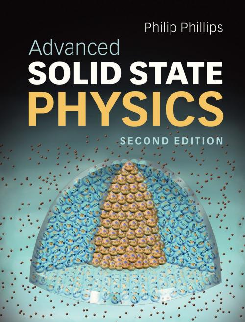 Cover of the book Advanced Solid State Physics by Philip Phillips, Cambridge University Press