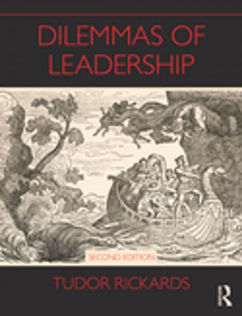 Cover of the book Dilemmas of Leadership by Tudor Rickards, Taylor and Francis