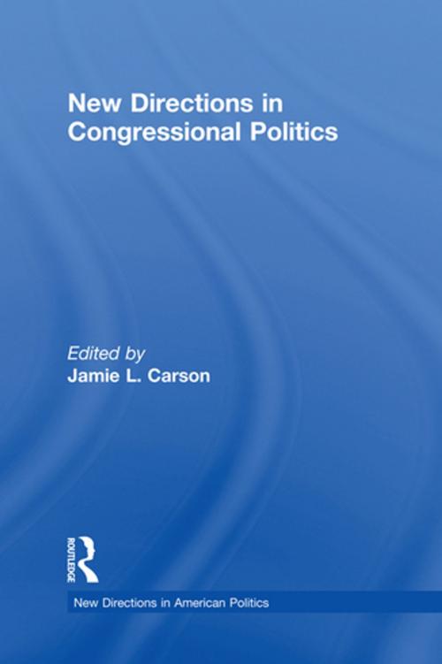 Cover of the book New Directions in Congressional Politics by , Taylor and Francis