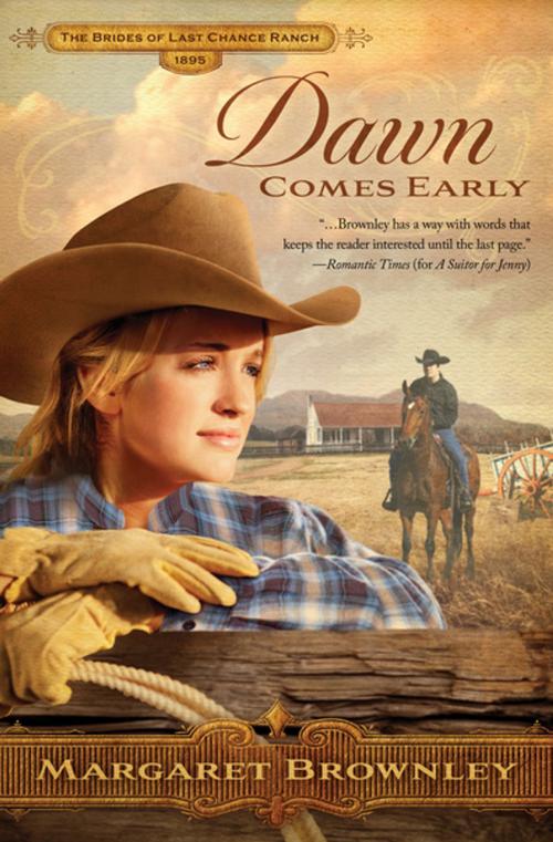 Cover of the book Dawn Comes Early by Margaret Brownley, Thomas Nelson