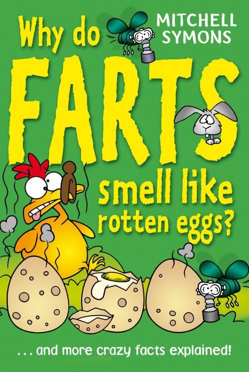 Cover of the book Why Do Farts Smell Like Rotten Eggs? by Mitchell Symons, RHCP