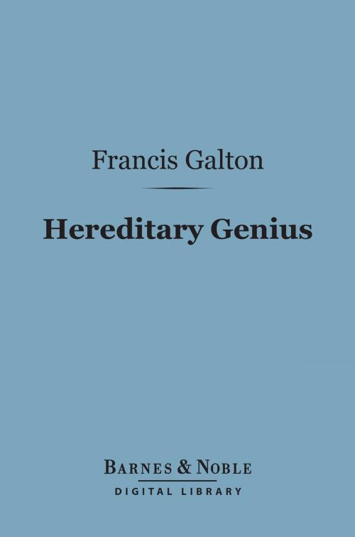Cover of the book Hereditary Genius (Barnes & Noble Digital Library) by Francis Galton, Barnes & Noble