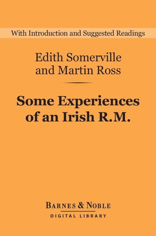 Cover of the book Some Experiences of an Irish R.M. (Barnes & Noble Digital Library) by Edith Somerville, Martin Ross, Barnes & Noble