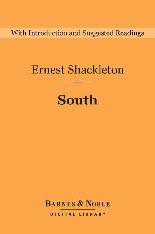 Cover of the book South (Barnes & Noble Digital Library) by Ernest Shackleton, Barnes & Noble