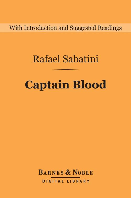 Cover of the book Captain Blood (Barnes & Noble Digital Library) by Rafael Sabatini, Barnes & Noble