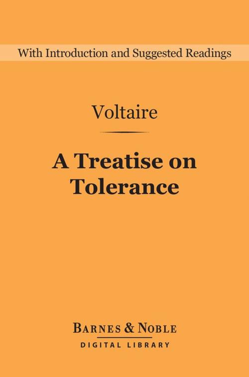 Cover of the book A Treatise on Tolerance (Barnes & Noble Digital Library) by Voltaire, Barnes & Noble