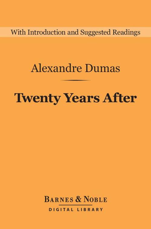 Cover of the book Twenty Years After (Barnes & Noble Digital Library) by Alexandre Dumas, Barnes & Noble