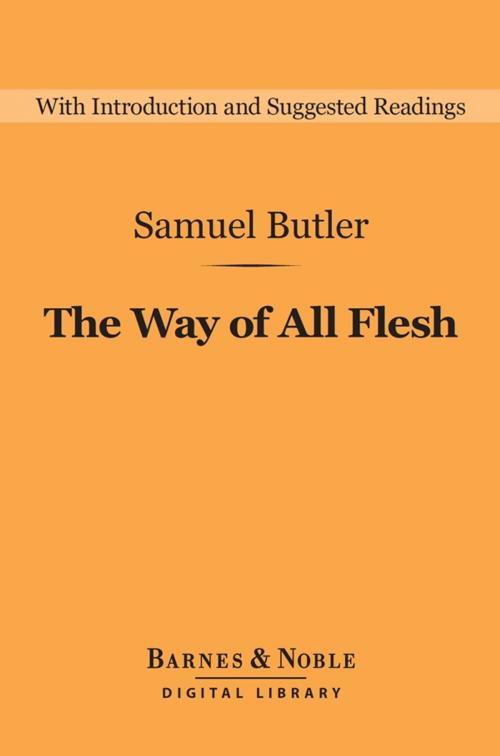 Cover of the book The Way of All Flesh (Barnes & Noble Digital Library) by Samuel Butler, Barnes & Noble