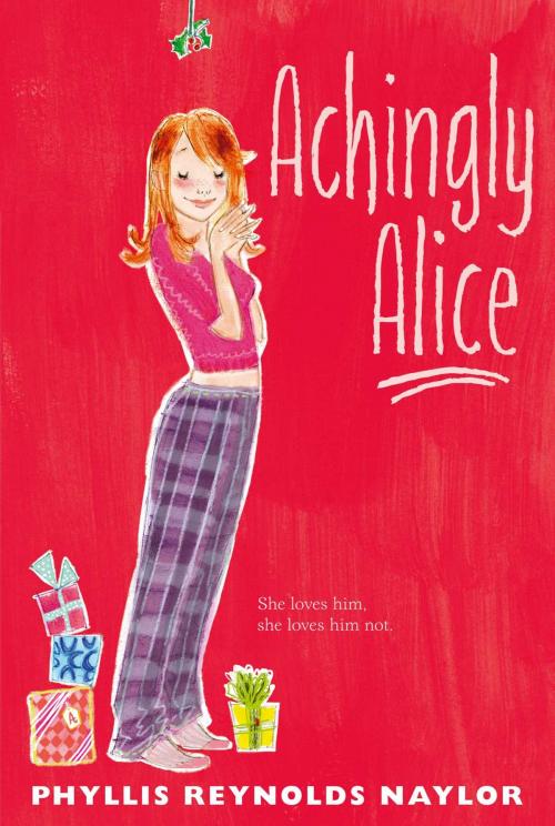 Cover of the book Achingly Alice by Phyllis Reynolds Naylor, Atheneum Books for Young Readers