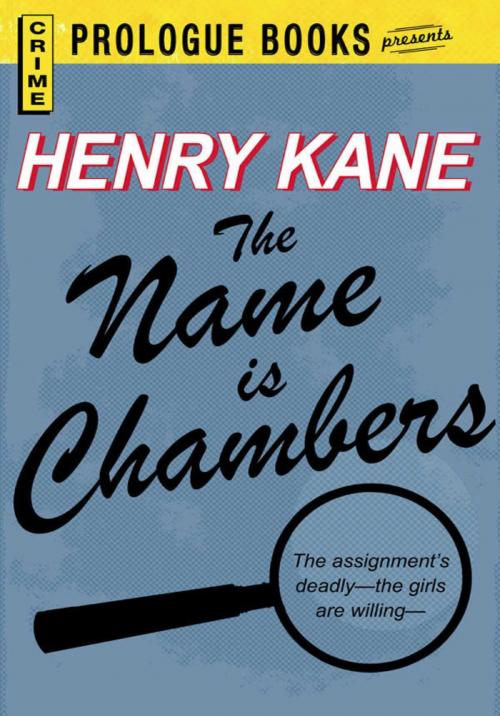 Cover of the book The Name is Chambers by Henry Kane, Adams Media