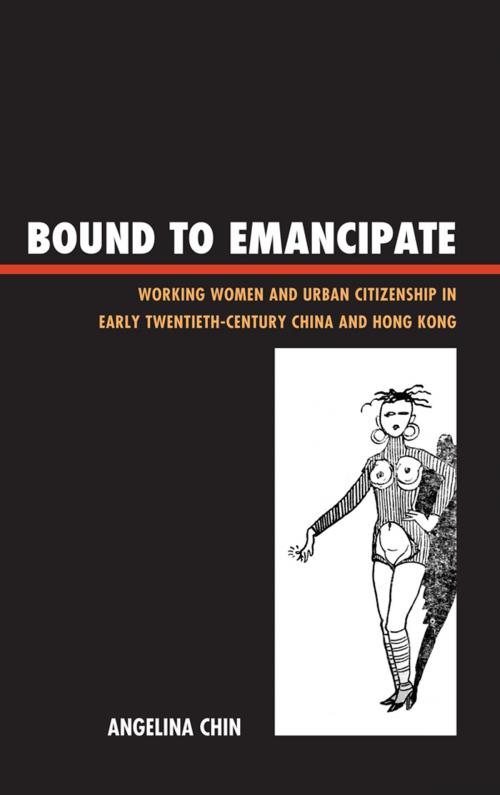 Cover of the book Bound to Emancipate by Angelina Chin, Rowman & Littlefield Publishers