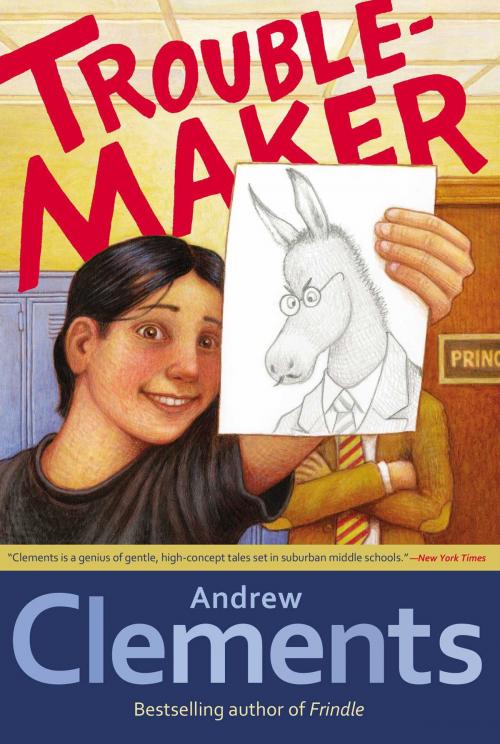 Cover of the book Troublemaker by Andrew Clements, Atheneum Books for Young Readers