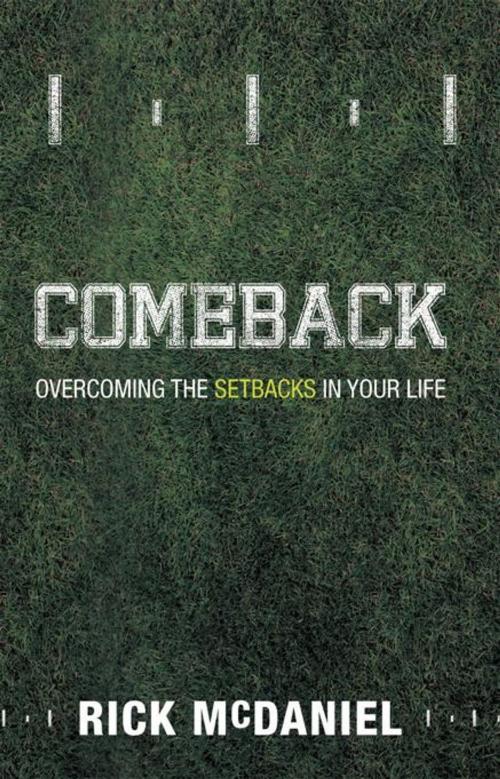 Cover of the book Comeback by Rick McDaniel, WestBow Press