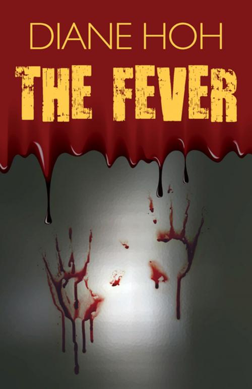 Cover of the book The Fever by Diane Hoh, Open Road