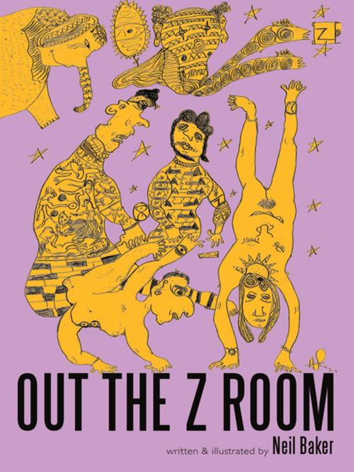 Cover of the book Out the Z Room by Neil Baker, AuthorHouse