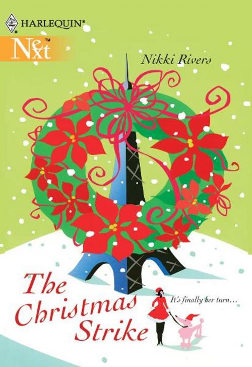 Cover of the book The Christmas Strike by Nikki Rivers, Harlequin