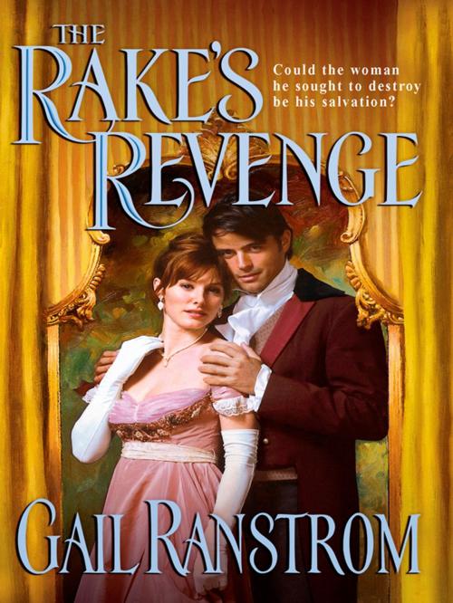 Cover of the book The Rake's Revenge by Gail Ranstrom, Harlequin