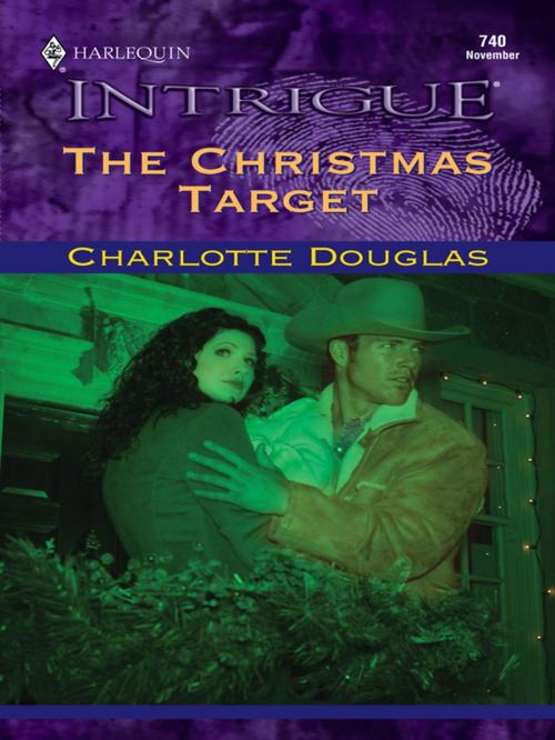 Cover of the book THE CHRISTMAS TARGET by Charlotte Douglas, Harlequin