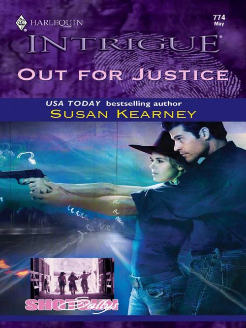 Cover of the book Out for Justice by Susan Kearney, Harlequin