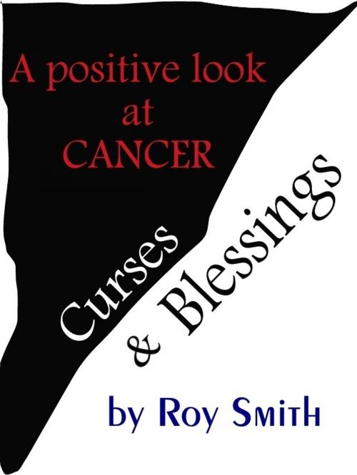 Cover of the book Curses & Blessings by Roy Smith, Roy Smith