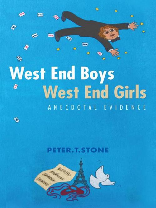 Cover of the book West End Boys West End Girls by Peter.T.Stone, Trafford Publishing