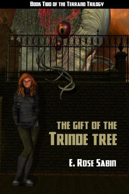 Cover of the book The Gift Of The Trinde Tree by E. Rose Sabin, Double Dragon Publishing