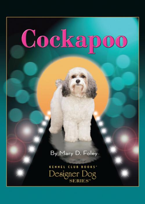 Cover of the book Cockapoo by Mary D. Foley, CompanionHouse Books