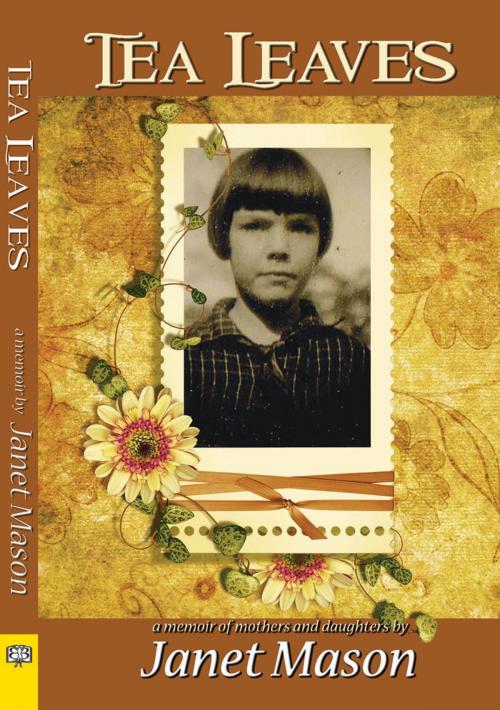 Cover of the book Tea Leaves by Janet Mason, Bella Books