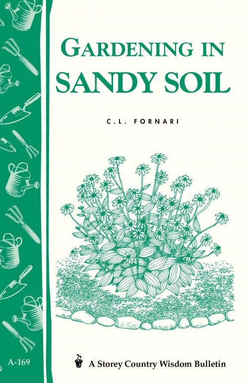 Cover of the book Gardening in Sandy Soil by C. L. Fornari, Storey Publishing, LLC