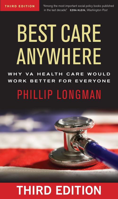 Cover of the book Best Care Anywhere by Phillip Longman, Berrett-Koehler Publishers