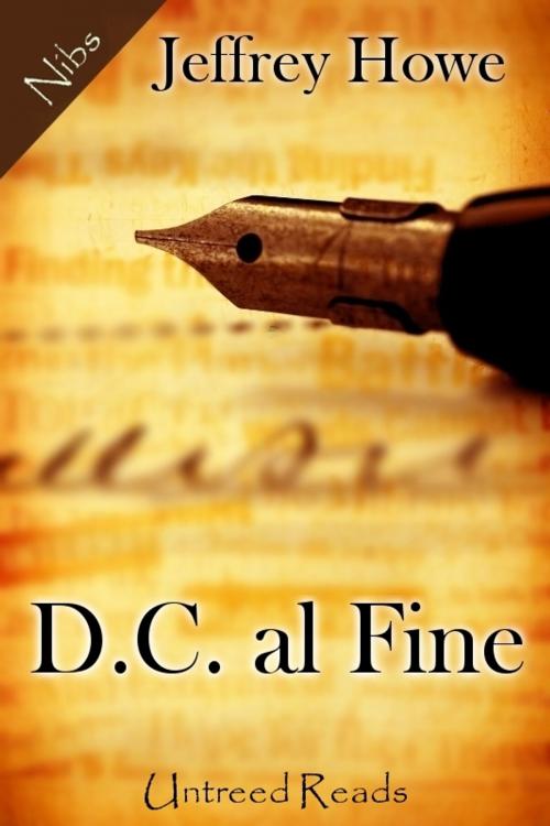 Cover of the book D.C. Al Fine by Jeffrey Howe, Untreed Reads