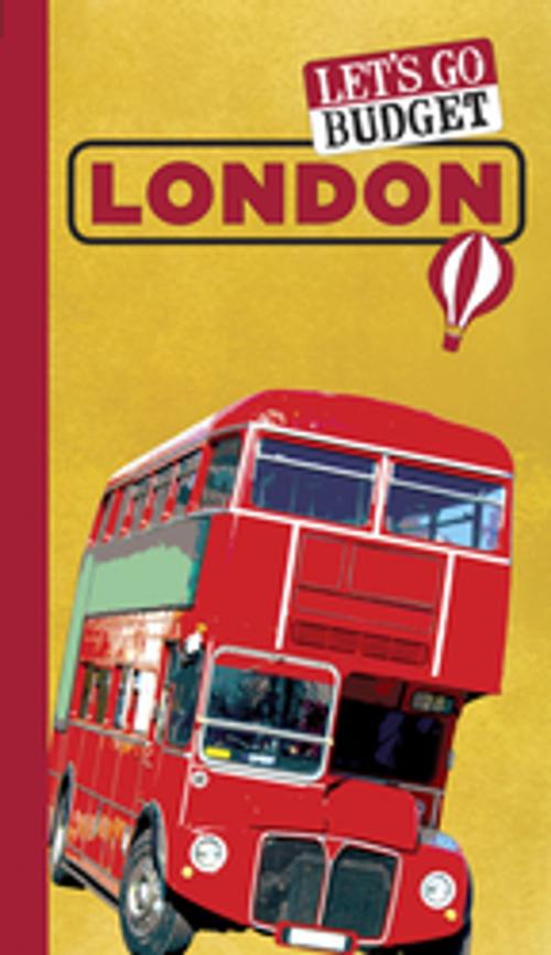 Cover of the book Let's Go Budget London by Harvard Student Agencies, Inc., Let's Go, Inc