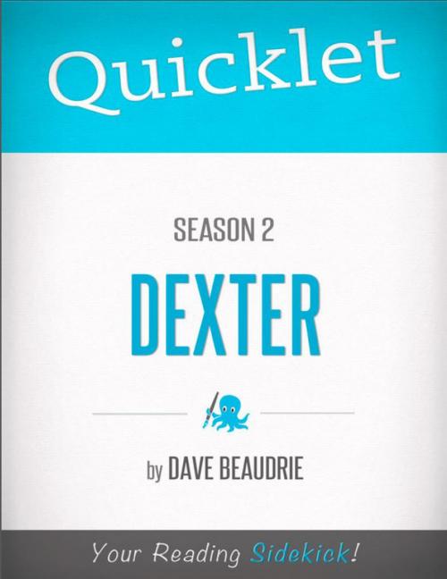 Cover of the book Quicklet on Dexter Season 2 (TV Show) by David  Michael Beaudrie, Hyperink