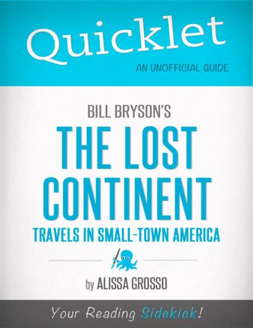 Cover of the book Quicklet on Bill Bryson's The Lost Continent: Travels in Small-Town America (CliffsNotes-like Summary, Analysis, and Commentary) by Alissa Grosso, Hyperink