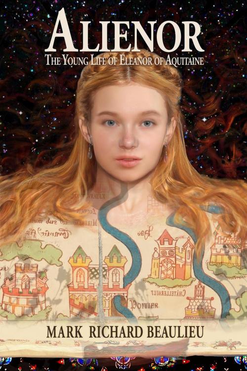 Cover of the book Alienor by Mark Richard Beaulieu, BookBaby