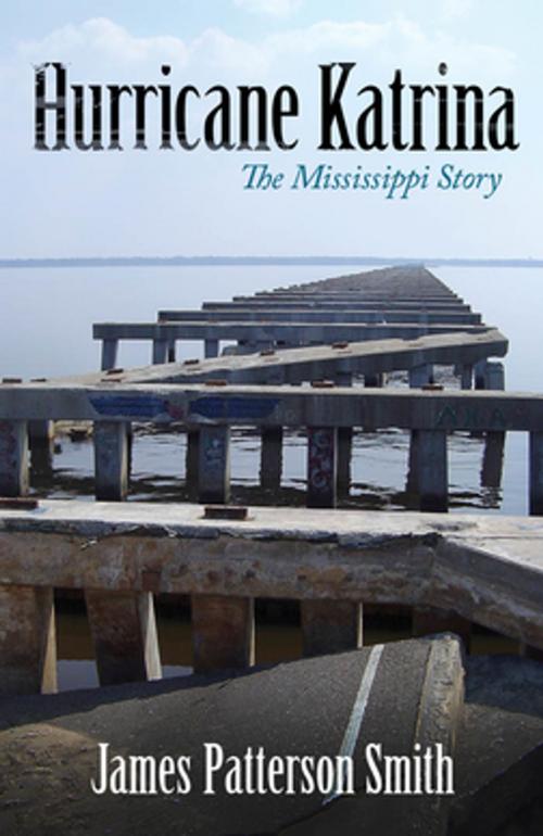 Cover of the book Hurricane Katrina by James Patterson Smith, University Press of Mississippi