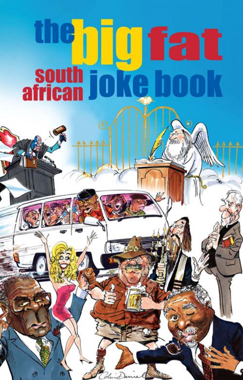 Cover of the book The Big Fat South African Joke Book by Compilation Compilation, Random House Struik