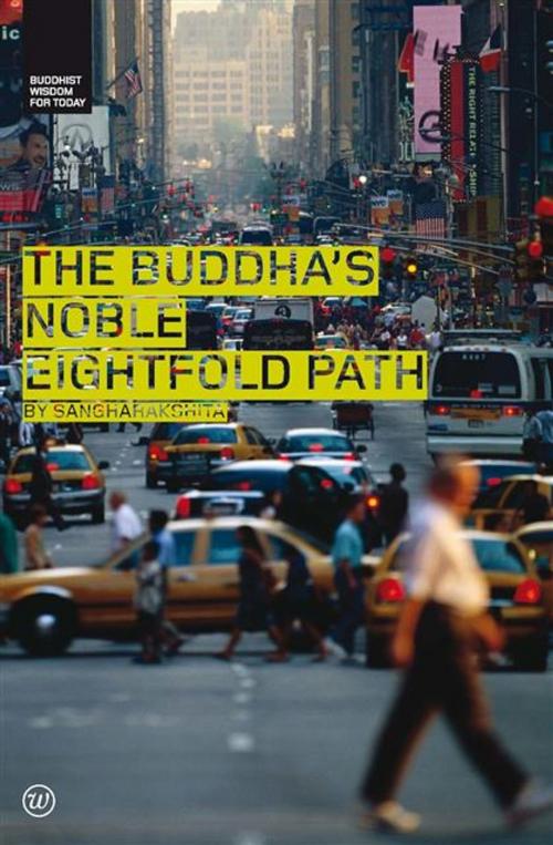 Cover of the book Buddha's Noble Eightfold Path by Sangharakshita, Windhorse Publications Ltd