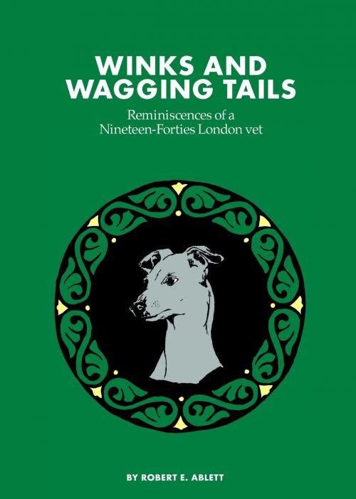 Cover of the book Winks and Wagging Tails by Robert E. Ablett, Impression Publishing