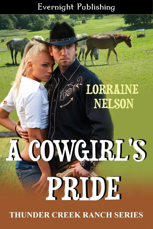 Cover of the book A Cowgirl's Pride by Lorraine Nelson, Evernight Publishing