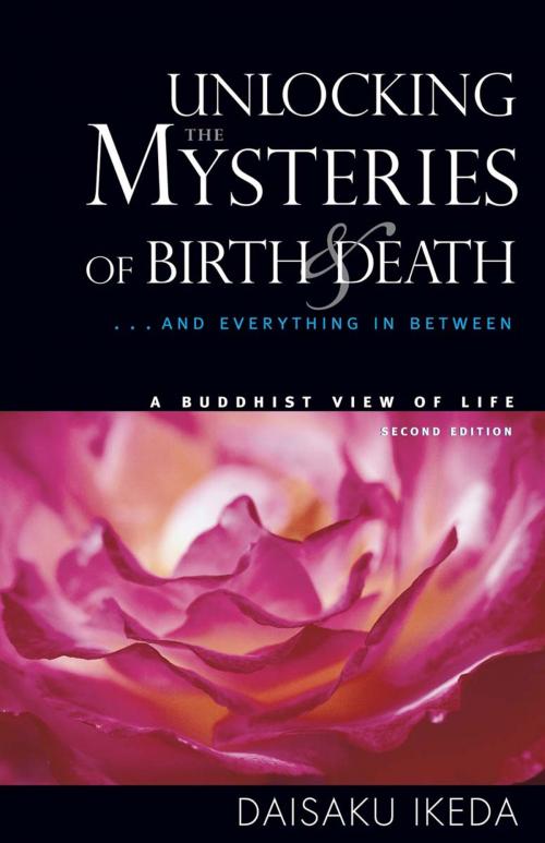 Cover of the book Unlocking the Mysteries of Birth & Death by Daisaku Ikeda, Middleway Press