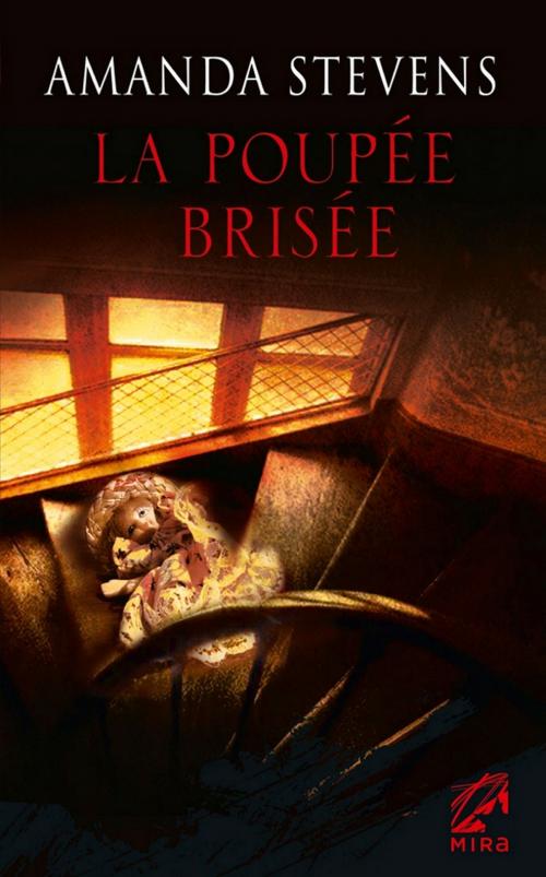 Cover of the book La poupée brisée by Amanda Stevens, Harlequin