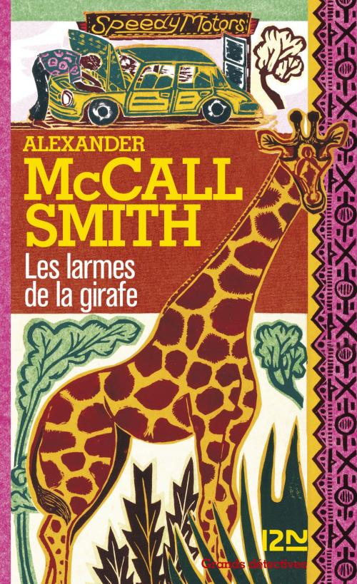 Cover of the book Les larmes de la girafe by Alexander McCALL SMITH, Univers Poche