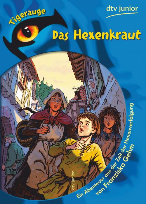 Cover of the book Das Hexenkraut by Franziska Gehm, dtv
