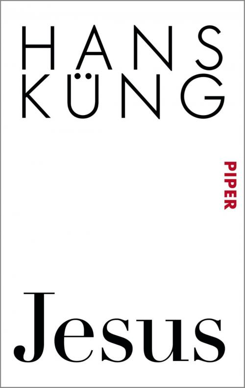 Cover of the book Jesus by Hans Küng, Piper ebooks