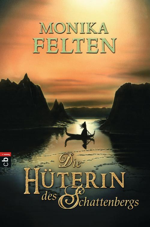 Cover of the book Die Hüterin des Schattenbergs by Monika Felten, cbj