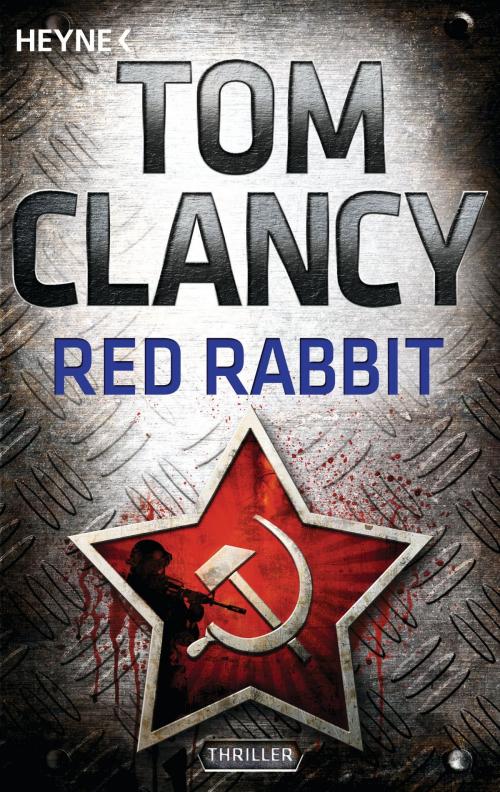 Cover of the book Red Rabbit by Tom Clancy, Heyne Verlag