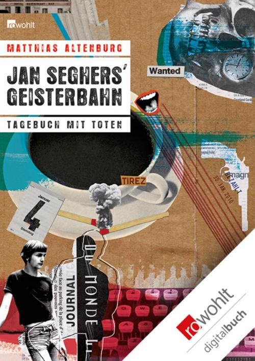 Cover of the book Jan Seghers' Geisterbahn by Matthias Altenburg, Rowohlt E-Book